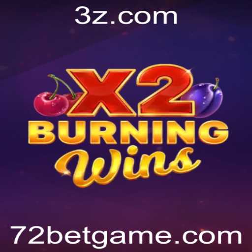 Descubra os Desafios e Recompensas de BurningWinsX2 no 72bet