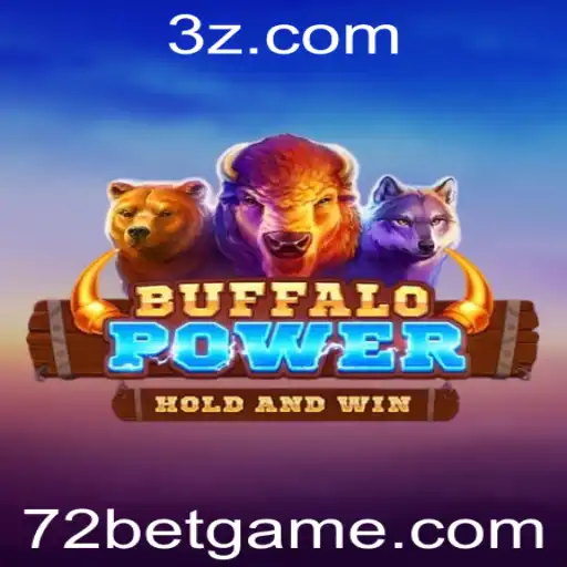 Descubra o Empolgante Mundo de BuffaloPower com 72bet