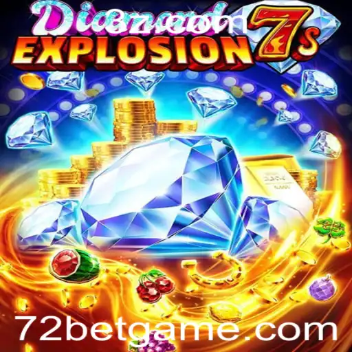 Explorando o Mundo de DiamondExplosion7s com 72bet